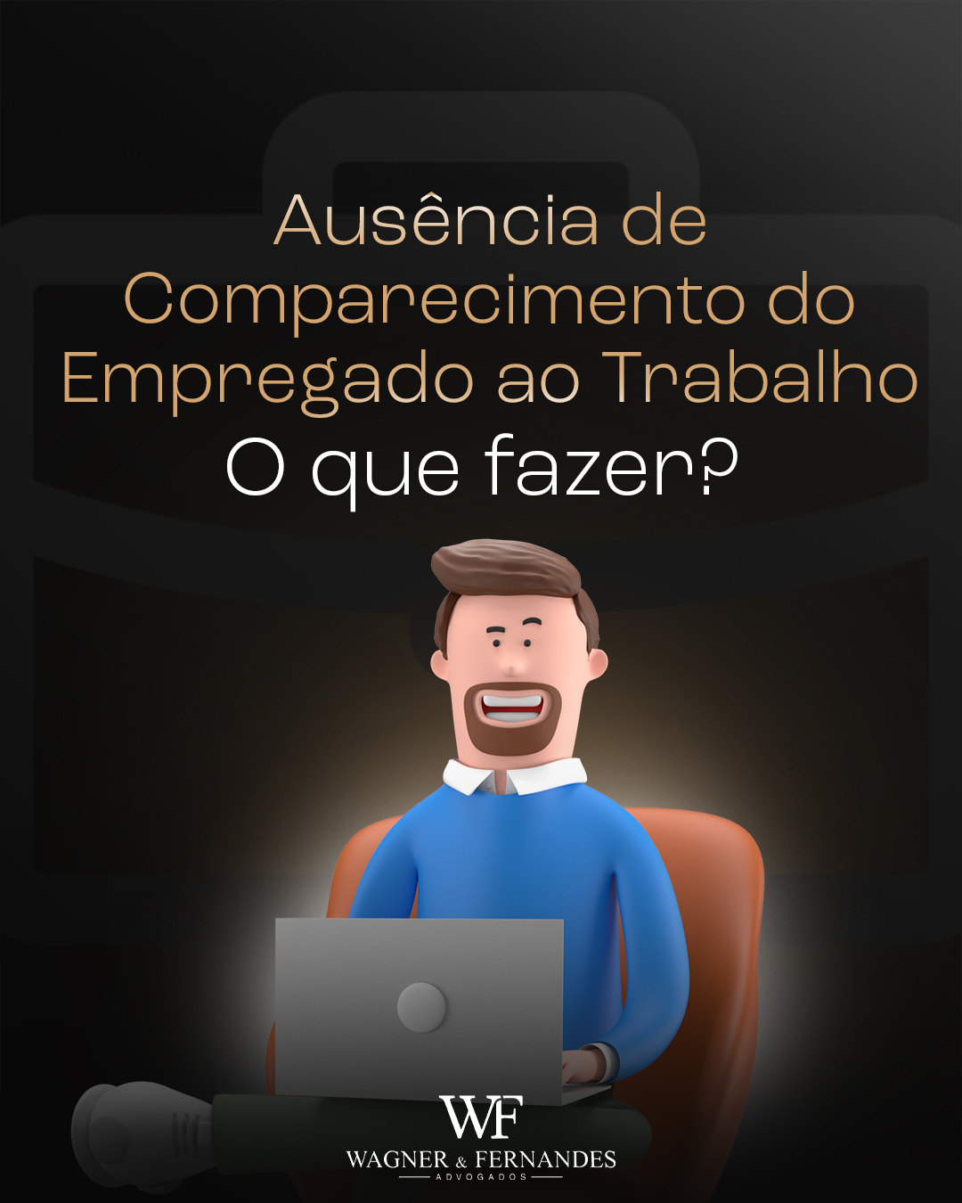 Ausência de Comparecimento do Empregado ao Trabalho: O Que Fazer?