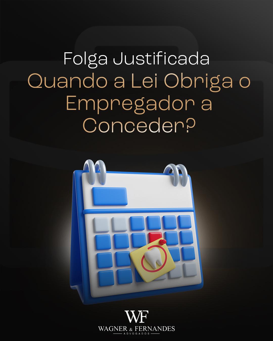 Folga Justificada: Quando a Lei Obriga o Empregador a Conceder?